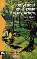 UN YANQUI EN LA CORTE DEL REY ARTURO