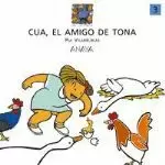 CUA, EL AMIGO DE TONA. 3