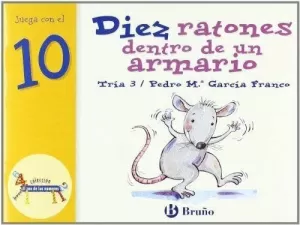 DIEZ RATONES DENTRO DE UN ARMARIO DIEZ RATONES DENTRO DE UN ARMARIO