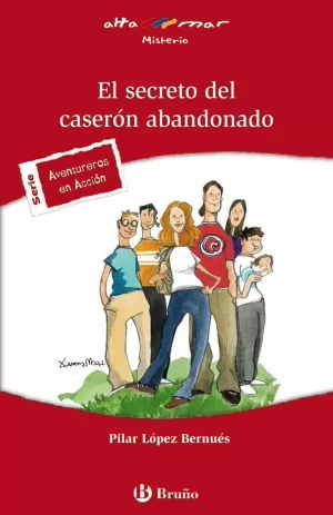 EL SECRETO DEL CASERÓN ABANDONADO EL SECRETO DEL CASERÓN ABANDONADO