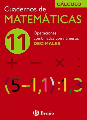 11 OPERACIONES COMBINADAS CON NÚMEROS DECIMALES