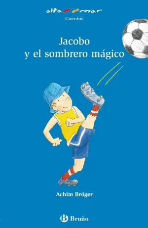 JACOBO Y EL SOMBRERO MÁGICO