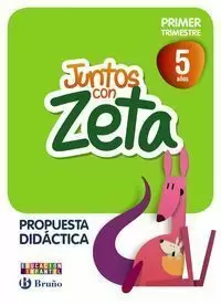 JUNTOS CON LOLA, MAX Y ZETA 5 AÑOS PROPUESTA DIDACTICA