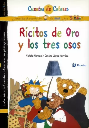 RICITOS DE ORO Y LOS TRES OSOS / PELOTIESO Y RICITOS DE ORO