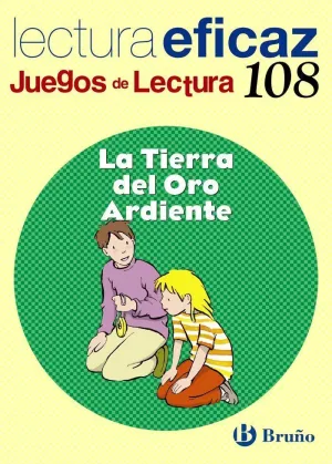 LA TIERRA DEL ORO ARDIENTE JUEGO DE LECTURA