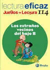 LOS EXTRAÑOS VECINOS DEL BAJO B JUEGO DE LECTURA