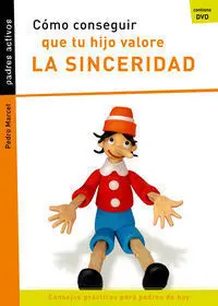 CÓMO CONSEGUIR QUE TU HIJO VALORE LA SINCERIDAD