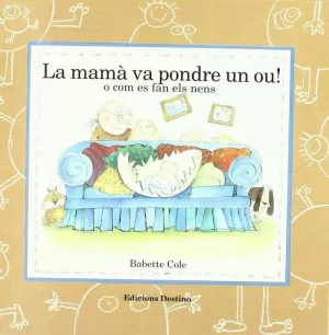 LA MAMA VA PONDRE UN OU
