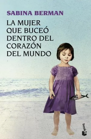 LA MUJER QUE BUCEÓ DENTRO DEL CORAZÓN DEL MUNDO