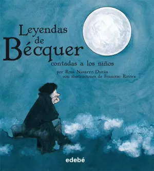 LAS LEYENDAS DE BÉCQUER