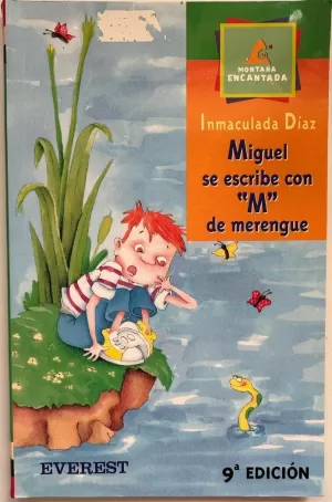 MIGUEL SE ESCRIBE CON ''M'' DE MERENGUE
