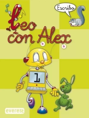 LEO CON ALEX. ESCRITURA 1. PAUTA (EDUCACIÓN INFANTIL) LEO CON ALEX. ESCRITURA 1. PAUTA (EDUCACIÓN INFANTIL)