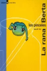RANA BERTA 2 LOS PINCELES RANA BERTA 2 LOS PINCELES