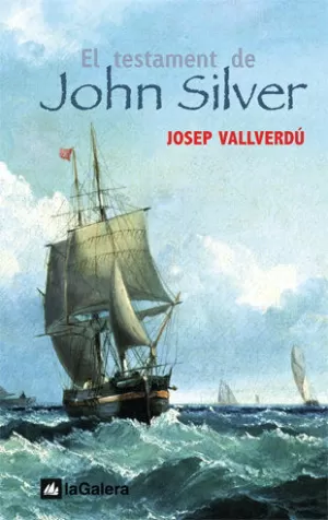 EL TESTAMENT DE JOHN SILVER