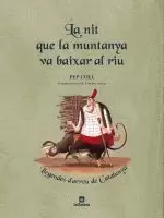 LA NIT QUE LA MUNTANYA VA BAIXAR AL RIU