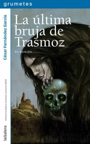 LA ÚLTIMA BRUJA DE TRASMOZ LA ÚLTIMA BRUJA DE TRASMOZ
