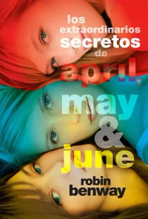 LOS EXTRAORDINARIOS SECRETOS DE APRIL, MAY Y JUNE