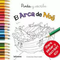 PINTA Y ESCRIBE EL ARCA DE NOÉ PINTA Y ESCRIBE EL ARCA DE NOÉ