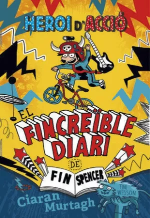 EL FINCREÏBLE DIARI DE FIN SPENCER 1 EL FINCREÏBLE DIARI DE FIN SPENCER 1