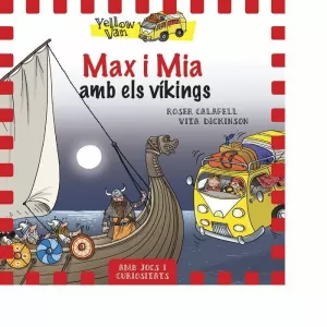 YELLOW VAN 9. MAX I MIA AMB ELS VÍKINGS