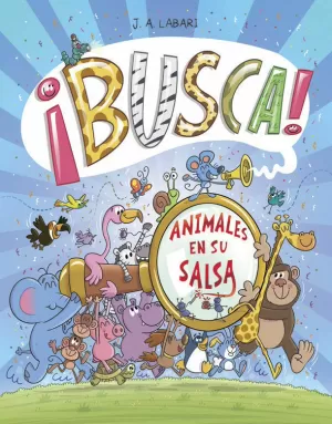¡BUSCA! ANIMALES EN SU SALSA ¡BUSCA! ANIMALES EN SU SALSA