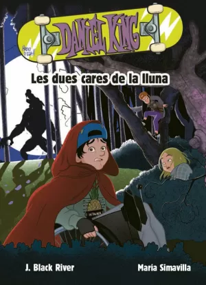 DANIEL KING 3. LES DUES CARES DE LA LLUNA