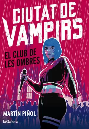 CIUTAT DE VAMPIRS 1. EL CLUB DE LES OMBRES CIUTAT DE VAMPIRS 1. EL CLUB DE LES OMBRES