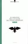 EL MISSATGE DEL CAVALLER DE L'ÀGUILA RAMPANT
