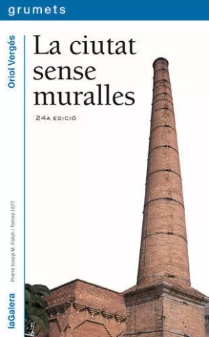 LA CIUTAT SENSE MURALLES
