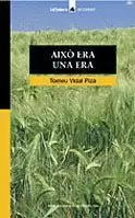 AIXÒ ERA UNA ERA
