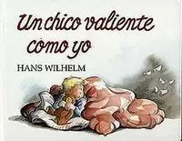 UN CHICO VALIENTE COMO YO