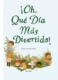 OH, QUE DIA MÁS DIVERTIDO!