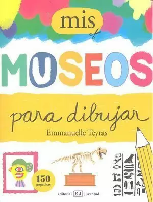 MIS MUSEOS PARA DIBUJAR