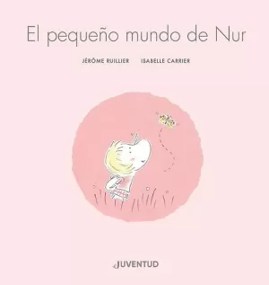 EL PEQUEÑO MUNDO DE NUR