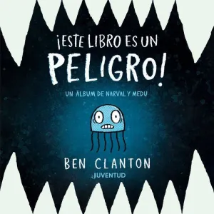 ¡ESTE LIBRO ES UN PELIGRO!