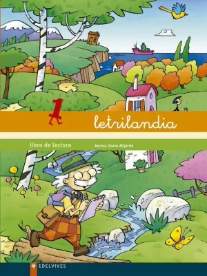 LETRILANDIA LIBRO DE LECTURA 1 LETRILANDIA LIBRO DE LECTURA 1