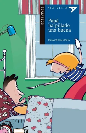 PAPÁ HA PILLADO UNA BUENA