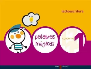 LECTOESCRITURA CUADERNO 1 (PALABRAS MAGICAS)