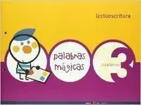 LECTOESCRITURA CUADERNO 3 (PALABRAS MAGICAS)