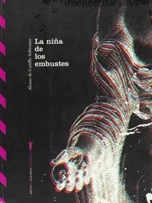 LA NIÑA DE LOS EMBUSTES LA NIÑA DE LOS EMBUSTES
