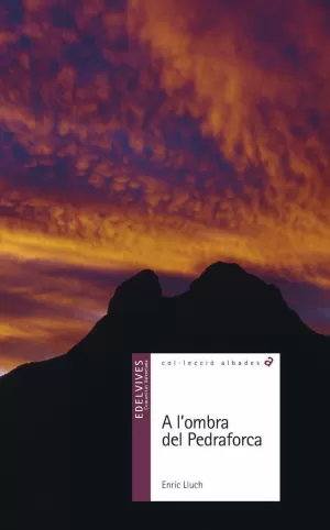 A L'OMBRA DEL PEDRAFORCA