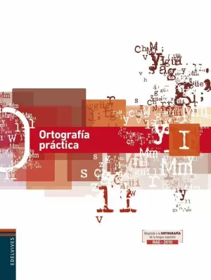 ORTOGRAFÍA PRÁCTICA I