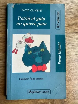 POTÓN EL GATO NO QUIERE PATO