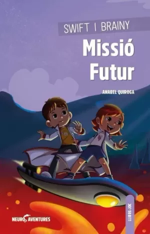 SWIFT I BRAINY. MISSIÓ FUTUR