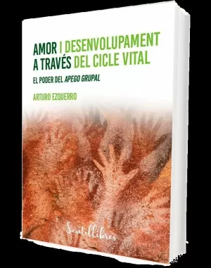 AMOR I DESENVOLUPAMENT A TRAVÉS DEL CICLE VITAL
