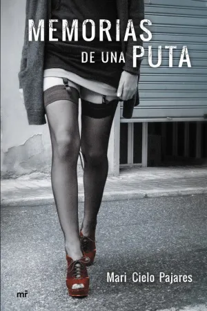 MEMORIAS DE UNA PUTA MEMORIAS DE UNA PUTA