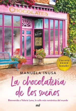 LA CHOCOLATERÍA DE LOS SUEÑOS (SERIE VALERIE LANE 1) LA CHOCOLATERÍA DE LOS SUEÑOS (SERIE VALERIE LANE 1)