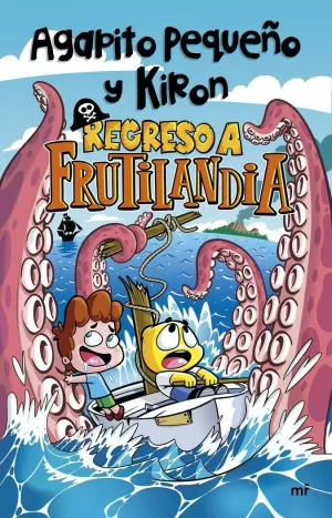 REGRESO A FRUTILANDIA REGRESO A FRUTILANDIA