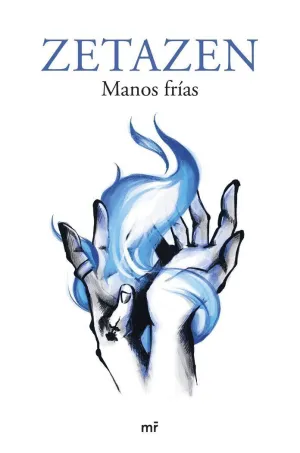 MANOS FRÍAS MANOS FRÍAS