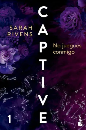 CAPTIVE: NO JUEGUES CONMIGO